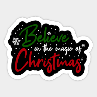 Believe in the magic of Christmas Sticker